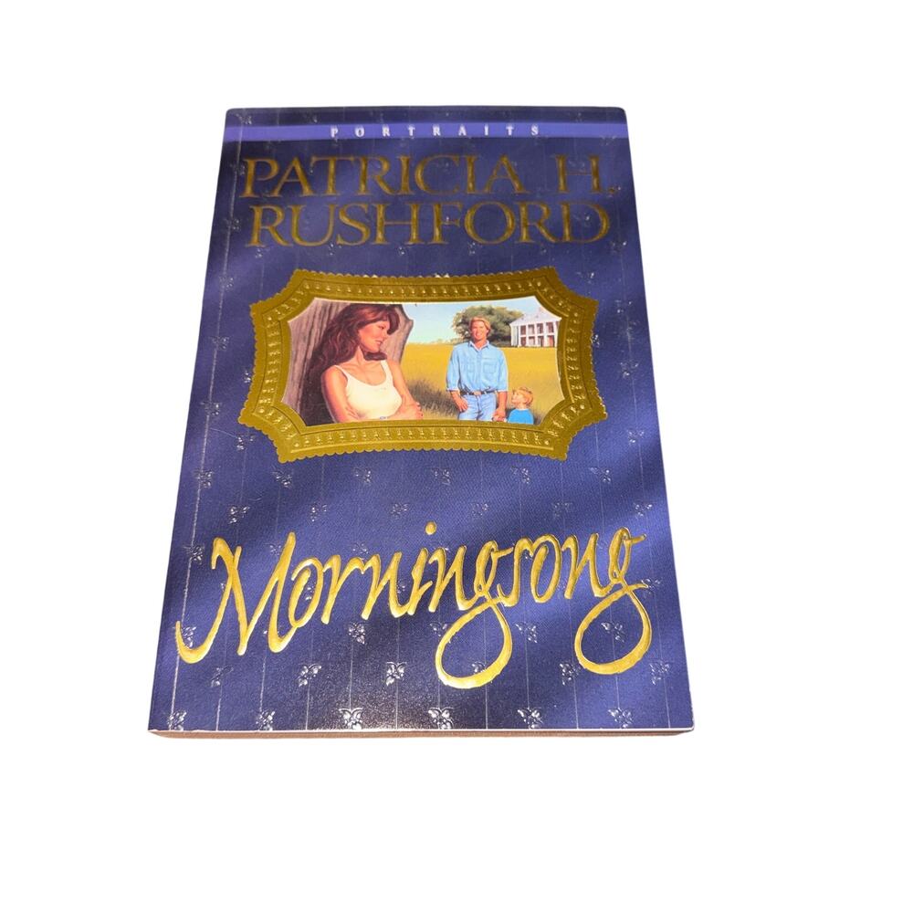 Morningsong Patricia H Rushford Portraits Paperback Fiction Christian